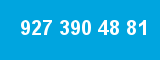 927 390 48 81